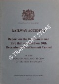 Railway Accident - Report on the Derailment and Fire that occurred on 20th December 1984 at Summit Tunnel in the London Midland Region, British Railways by Department of Transport